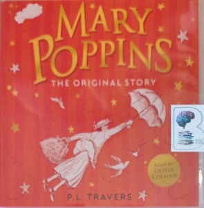 Mary Poppins written by P.L. Travers performed by Olivia Colman on Audio CD (Unabridged)